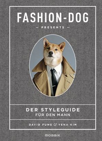 Fashion Dog, David Fung ; Yena Kim - Ebook - 9783641179410
