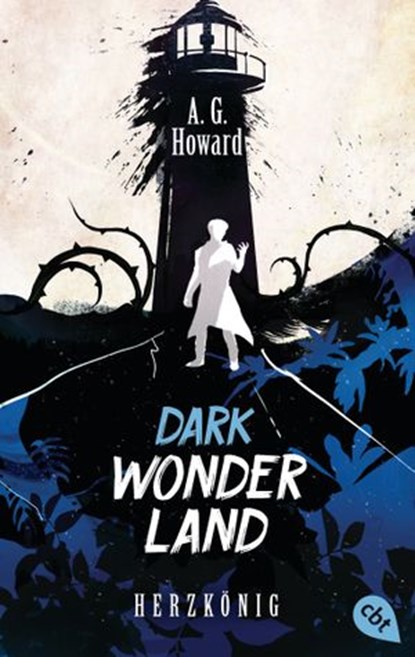 Dark Wonderland - Herzkönig, A.G. Howard - Ebook - 9783641179878