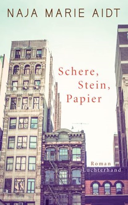 Schere, Stein, Papier, Naja Marie Aidt - Ebook - 9783641180362