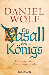 Der Vasall des Königs - Daniel Wolf - 9783641180799