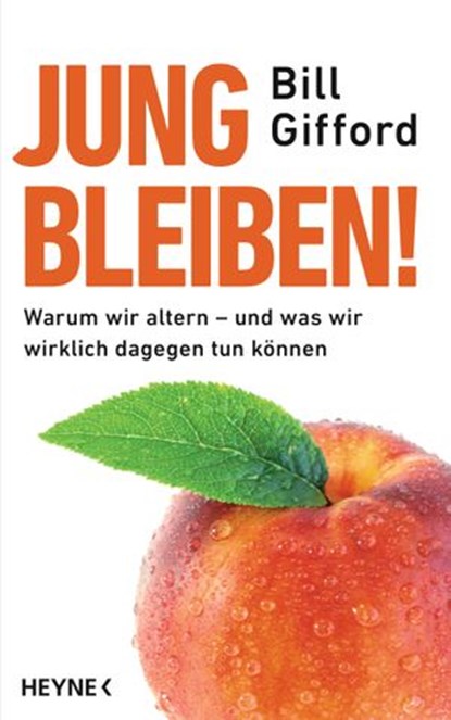 Jung bleiben!, Bill Gifford - Ebook - 9783641182342