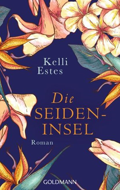 Die Seideninsel, Kelli Estes - Ebook - 9783641182496