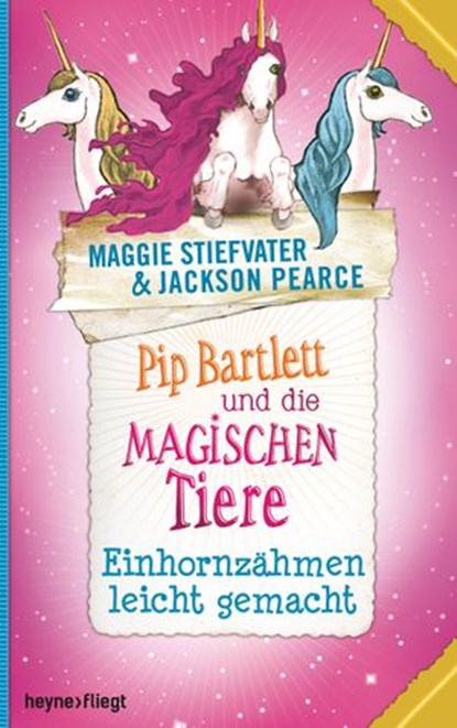 Pip Bartlett und die magischen Tiere 2, Maggie Stiefvater ; Jackson Pearce - Ebook - 9783641184230