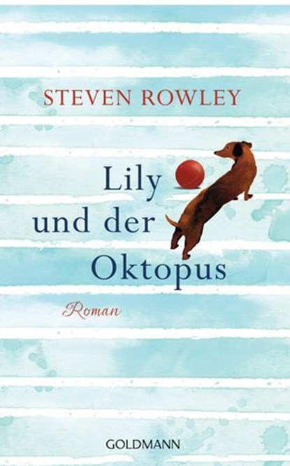 Lily und der Oktopus, Steven Rowley - Ebook - 9783641185589