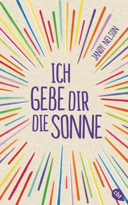 Ich gebe dir die Sonne, Jandy Nelson - Ebook - 9783641190408