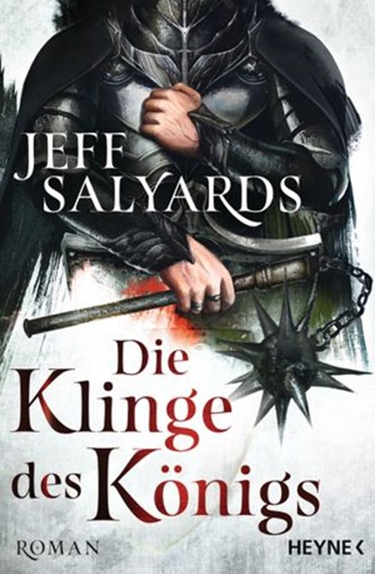 Die Klinge des Königs, Jeff Salyards - Ebook - 9783641190828