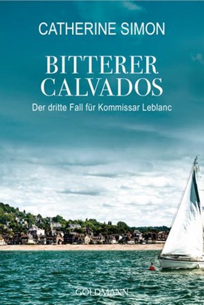 Bitterer Calvados, Catherine Simon - Ebook - 9783641192969