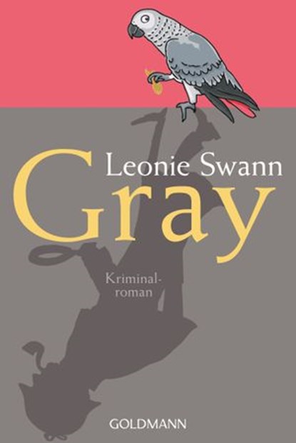 Gray, Leonie Swann - Ebook - 9783641194307
