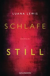 Schlafe still - Luana Lewis - 9783641194505