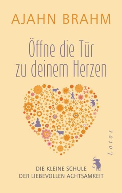 Öffne die Tür zu deinem Herzen, Ajahn Brahm - Ebook - 9783641194581