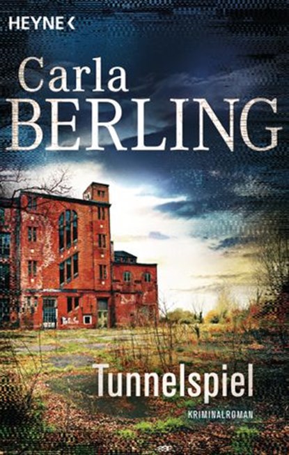 Tunnelspiel, Carla Berling - Ebook - 9783641194710