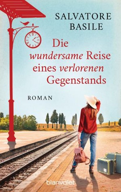 Die wundersame Reise eines verlorenen Gegenstands, Salvatore Basile - Ebook - 9783641195021