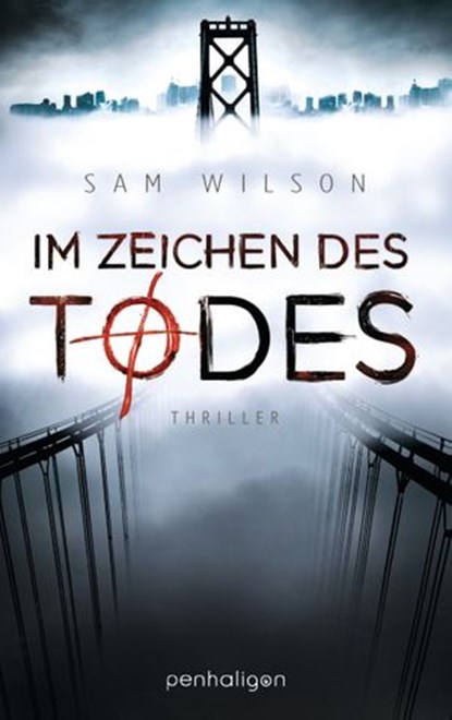 Im Zeichen des Todes, Sam Wilson - Ebook - 9783641195113