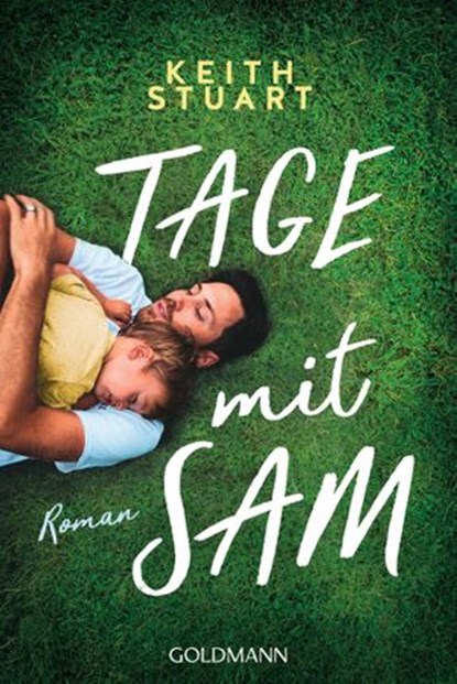 Tage mit Sam, Keith Stuart - Ebook - 9783641197353