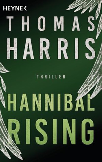 Hannibal Rising, Thomas Harris - Ebook - 9783641197544