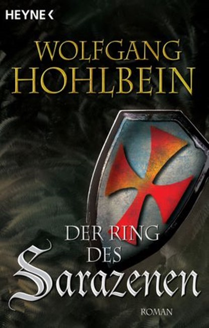 Der Ring des Sarazenen, Wolfgang Hohlbein - Ebook - 9783641198169
