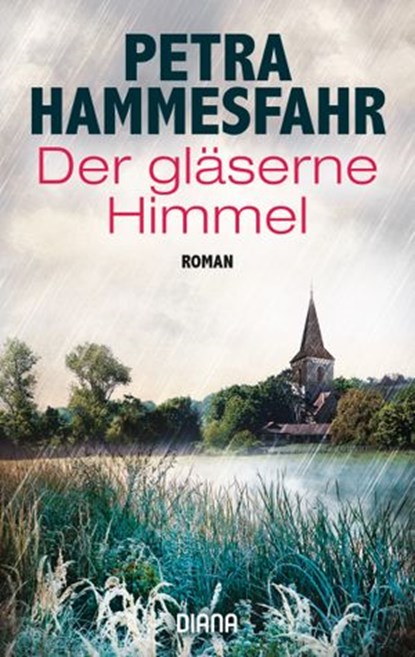 Der gläserne Himmel, Petra Hammesfahr - Ebook - 9783641199845