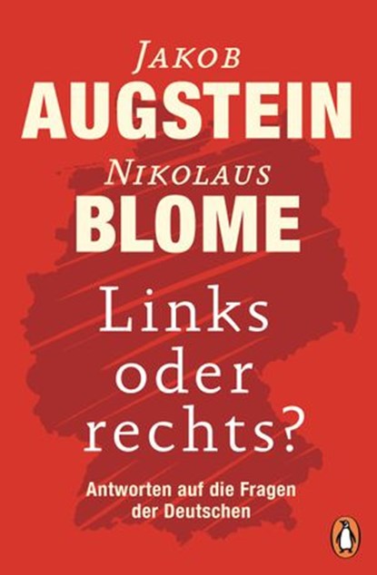 Links oder rechts?, Jakob Augstein ; Nikolaus Blome - Ebook - 9783641200473