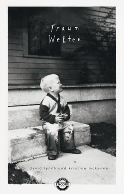 Traumwelten, Kristine McKenna ; David Lynch - Ebook - 9783641201791
