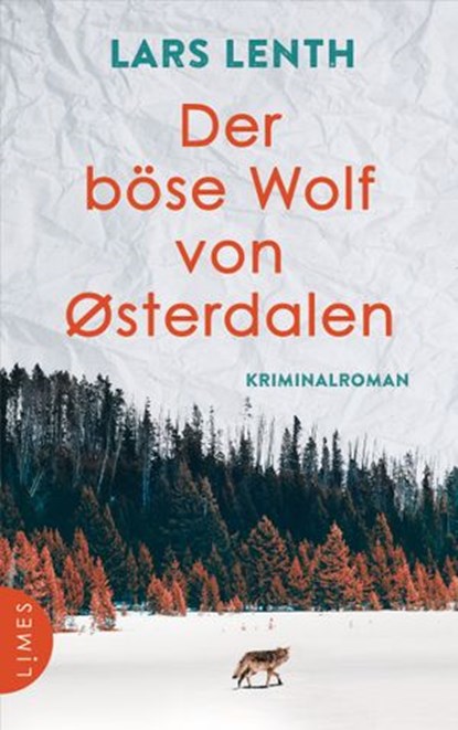 Der böse Wolf von Østerdalen, Lars Lenth - Ebook - 9783641201883