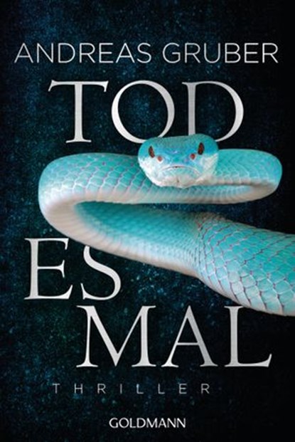 Todesmal, Andreas Gruber - Ebook - 9783641205393
