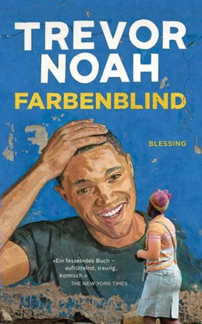 Farbenblind, Trevor Noah - Ebook - 9783641206437