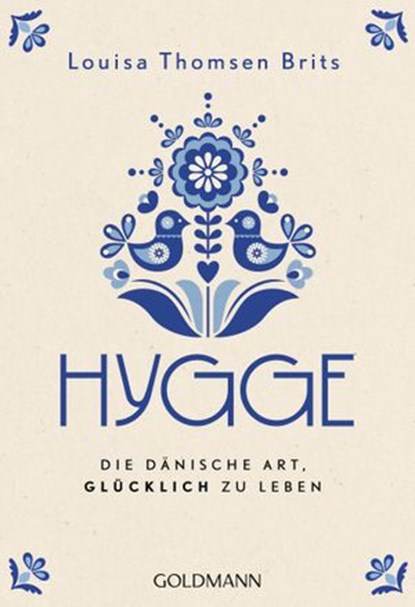 Hygge, Louisa Thomsen Brits - Ebook - 9783641206666