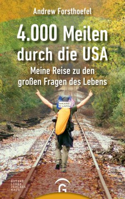 4000 Meilen durch die USA, Andrew Forsthoefel - Ebook - 9783641208653