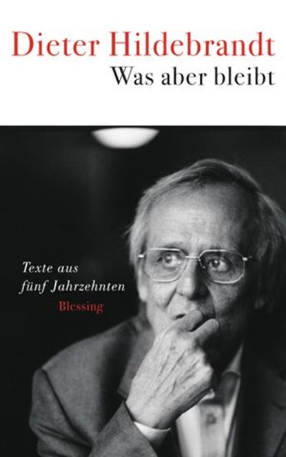Was aber bleibt, Dieter Hildebrandt - Ebook - 9783641210113