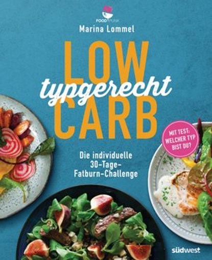 Low Carb typgerecht, Marina Lommel - Ebook - 9783641210922