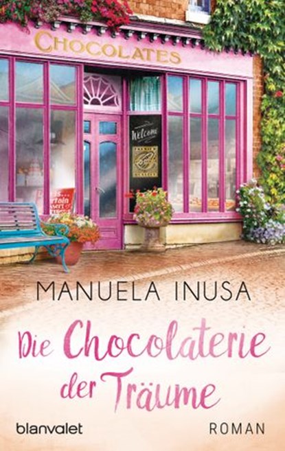 Die Chocolaterie der Träume, Manuela Inusa - Ebook - 9783641211110