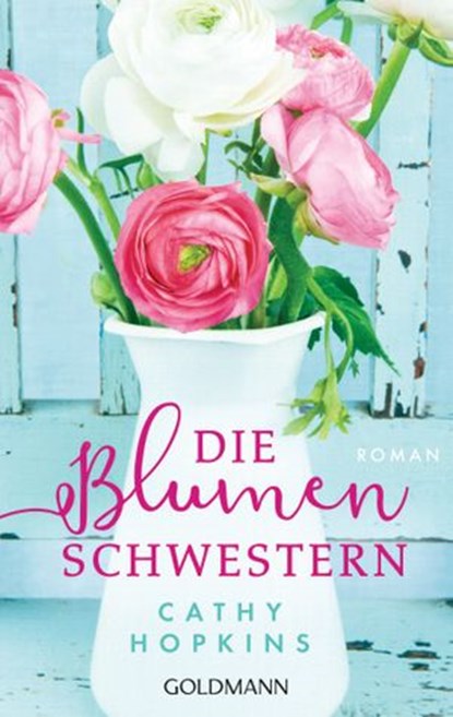 Die Blumenschwestern, Cathy Hopkins - Ebook - 9783641211202