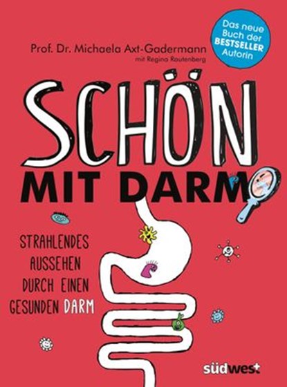 Schön mit Darm, Michaela Axt-Gadermann - Ebook - 9783641212827
