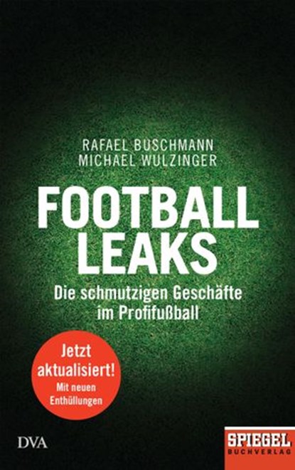 Football Leaks, Rafael Buschmann ; Michael Wulzinger - Ebook - 9783641213992
