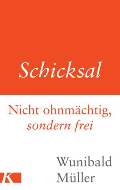 Schicksal, Wunibald Müller - Ebook - 9783641215491