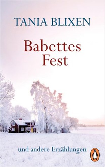 Babettes Fest, Tania Blixen - Ebook - 9783641215736