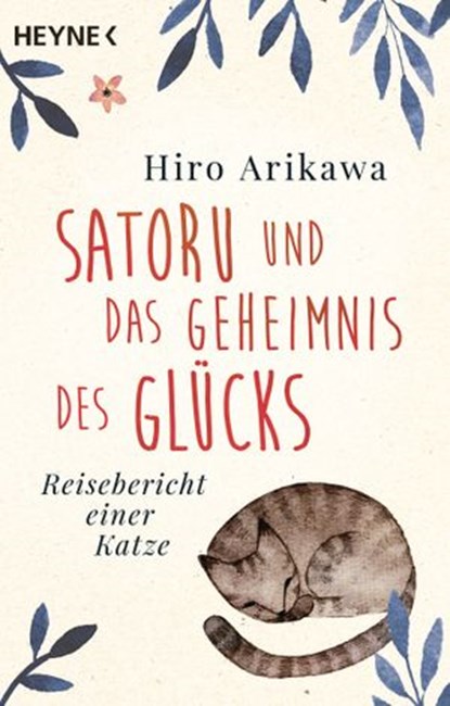 Satoru und das Geheimnis des Glücks, Hiro Arikawa - Ebook - 9783641216726