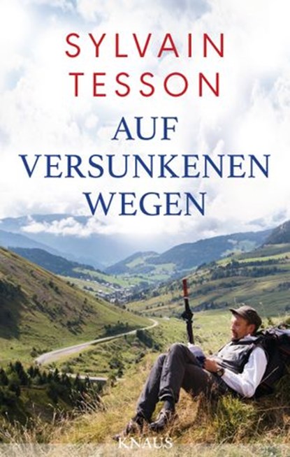 Auf versunkenen Wegen, Sylvain Tesson - Ebook - 9783641217297