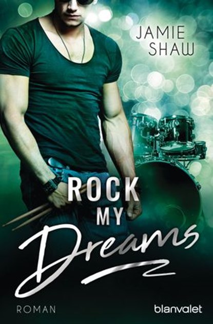 Rock my Dreams, Jamie Shaw - Ebook - 9783641218119