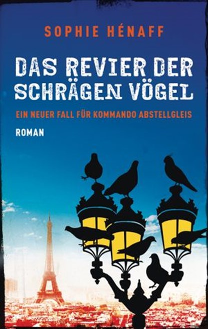 Das Revier der schrägen Vögel, Sophie Hénaff - Ebook - 9783641219055