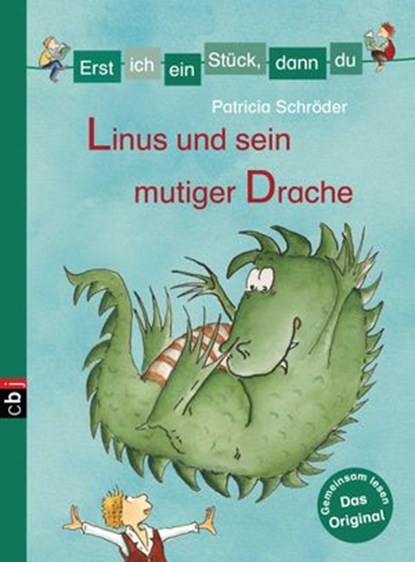 Erst ich ein Stück, dann du - Linus und sein mutiger Drache, Patricia Schröder - Ebook - 9783641220785