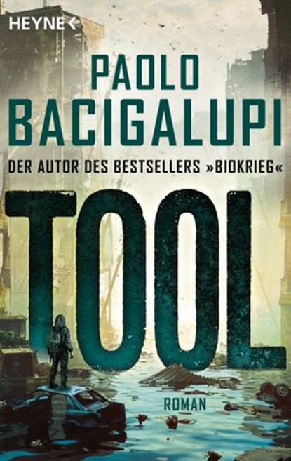 Tool, Paolo Bacigalupi - Ebook - 9783641221836