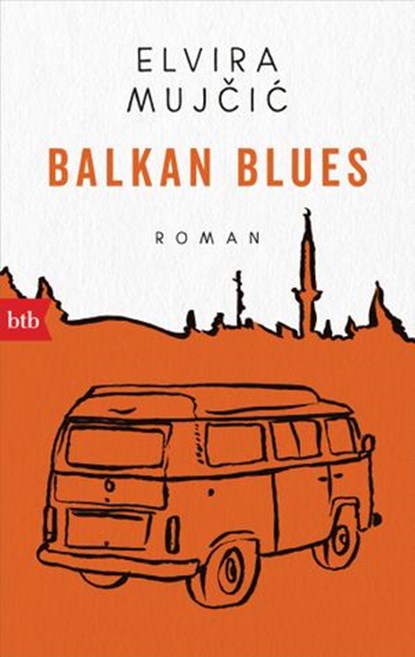 Balkan Blues, Elvira Mujčić - Ebook - 9783641222130
