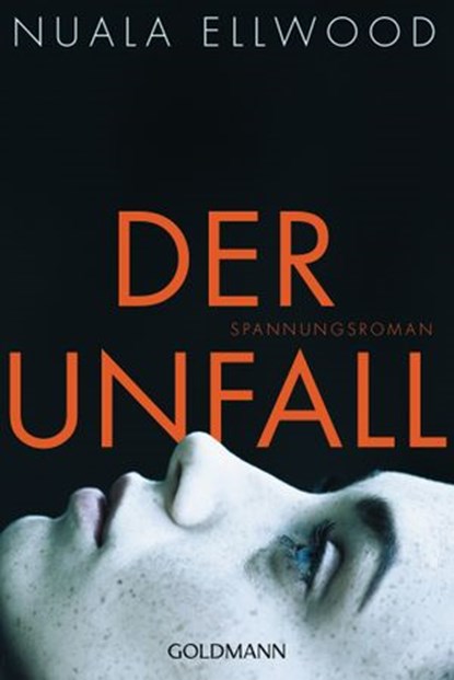 Der Unfall, Nuala Ellwood - Ebook - 9783641222147