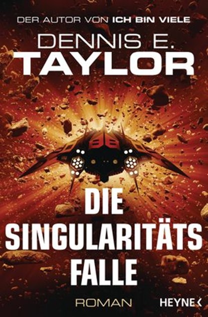 Die Singularitätsfalle, Dennis E. Taylor - Ebook - 9783641223915