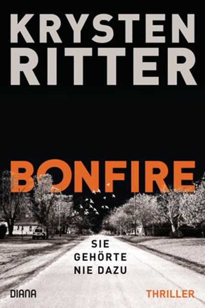 Bonfire – Sie gehörte nie dazu, Krysten Ritter - Ebook - 9783641224400