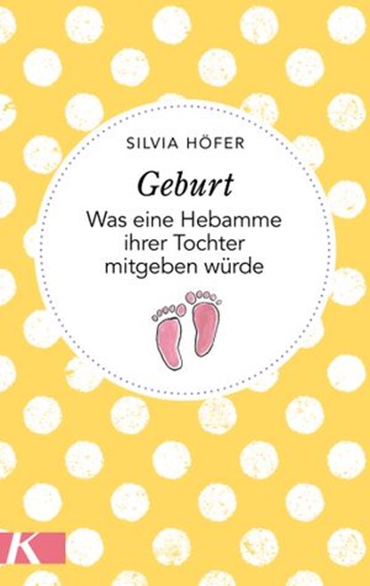 Geburt, Silvia Höfer - Ebook - 9783641225988