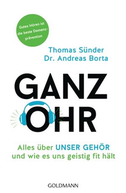 Ganz Ohr, Thomas Sünder ; Dr. Andreas Borta - Ebook - 9783641227470