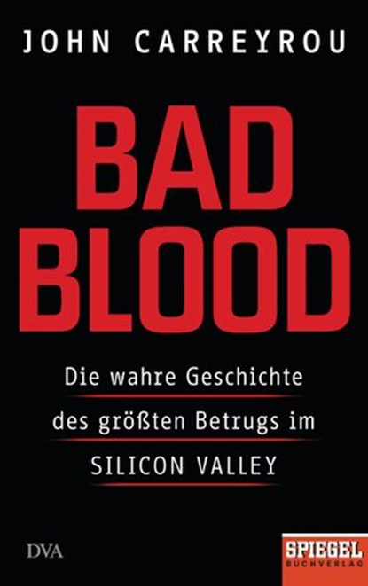 Bad Blood, John Carreyrou - Ebook - 9783641228361
