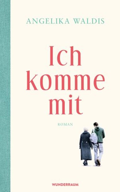 Ich komme mit, Angelika Waldis - Ebook - 9783641228552